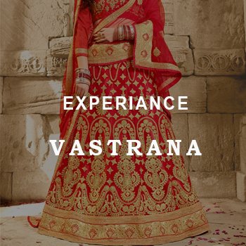 Experiance Vastrana to Buy Lehenga